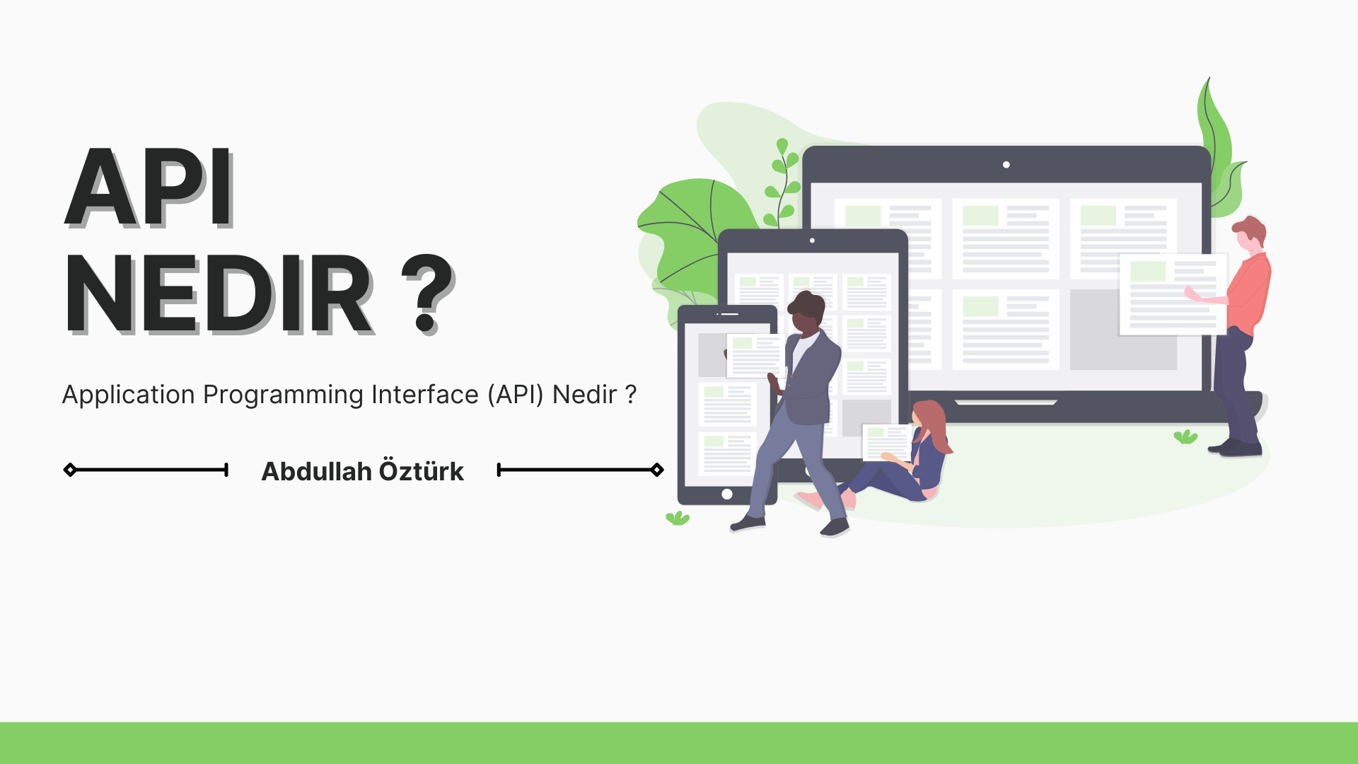 Application Programming Interface (API) Nedir?